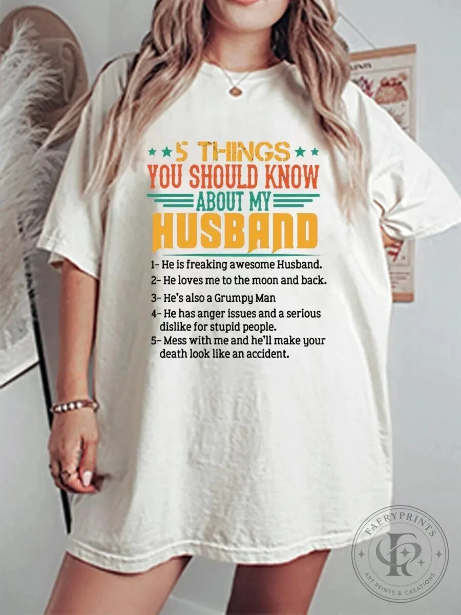 5 Things You Should Know About My Husband Funny Grumpy Man T-Shirt 1 5 Things You Should Know About My Husband Funny Grumpy Man T-Shirt