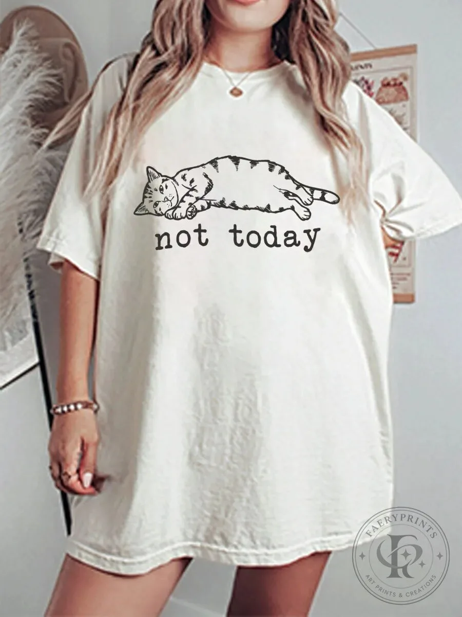 Funny Cat Not Today Oversized Graphic T-Shirt for Women